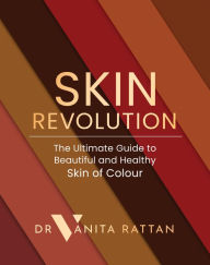 Ebook for jsp projects free download Skin Revolution: The Ultimate Guide to Beautiful and Healthy Skin of Colour