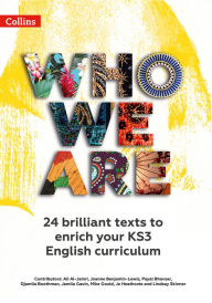 Title: Who We Are KS3 Anthology Teacher Pack: 24 brilliant texts to enrich your KS3 English curriculum, Author: Ali Al-Jamri
