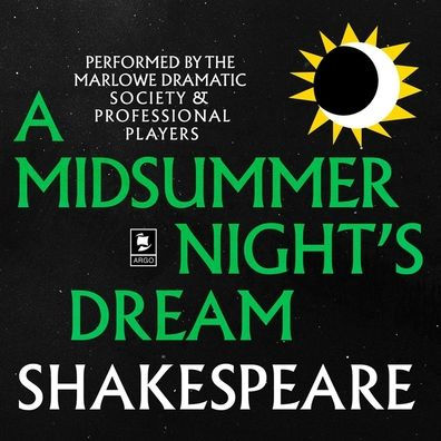 A Midsummer Night's Dream: Argo Classics