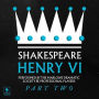 Henry VI, Pt. 2: Argo Classics