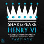 Henry VI, Pt.1: Argo Classics