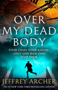 Free textbooks ebooks download Over My Dead Body (William Warwick Novels)