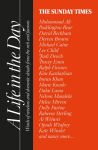 Alternative view 1 of The Sunday Times A Life in the Day: Words of Wisdom and Domestic Details from the Rich and Famous