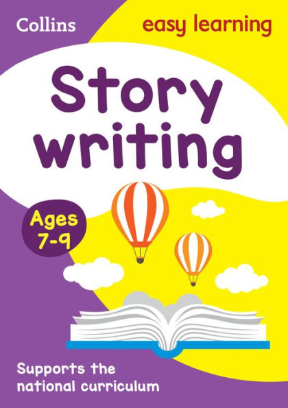 Collins Easy Learning KS2 - Story Writing Activity Book Ages 7-9