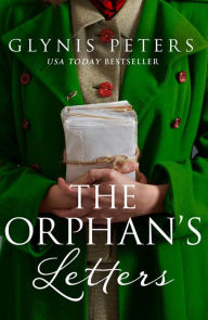Title: The Orphan's Letters (The Red Cross Orphans, Book 2), Author: Glynis Peters
