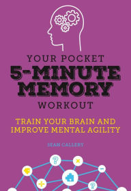 Title: Your Pocket 5-Minute Memory Workout, Author: Callery