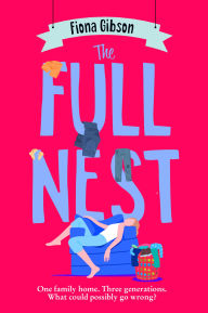 Title: The Full Nest, Author: Fiona Gibson