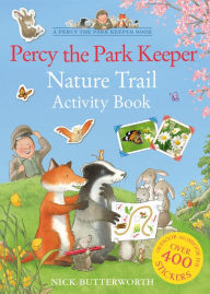 Title: Percy the Park Keeper Nature Trail Activity Book, Author: Nick Butterworth