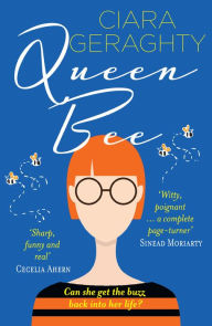 Title: Queen Bee, Author: Ciara Geraghty