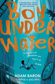 Pdf books to free download Boy Underwater by Adam Baron FB2 PDB (English literature) 9780008499624