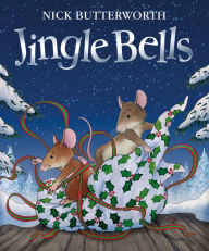 Title: Jingle Bells, Author: Nick Butterworth