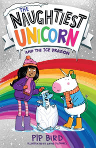 Ebooks online free no download The Naughtiest Unicorn and the Ice Dragon 9780008502164