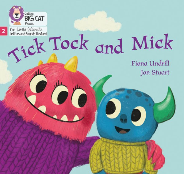 Big Cat Phonics for Little Wandle Letters and Sounds Revised - Tick Tock and Mick: Phase 2