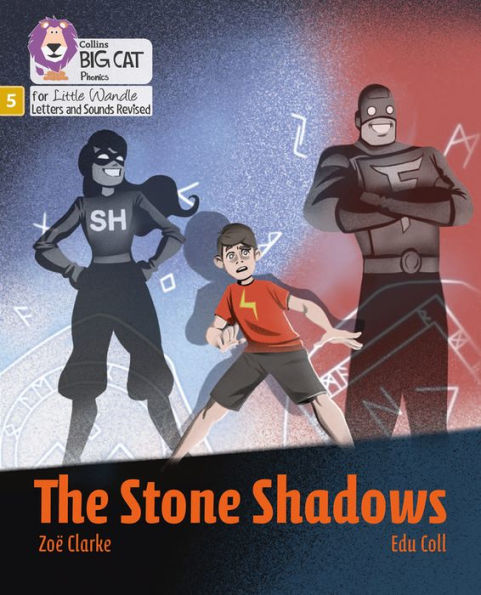 Big Cat Phonics for Little Wandle Letters and Sounds Revised - The Stone Shadows: Phase 5
