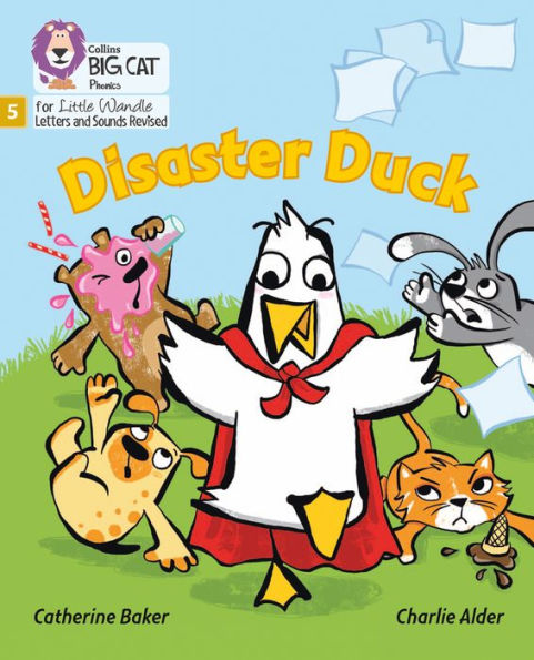 Big Cat Phonics for Little Wandle Letters and Sounds Revised - Disaster Duck: Phase 5