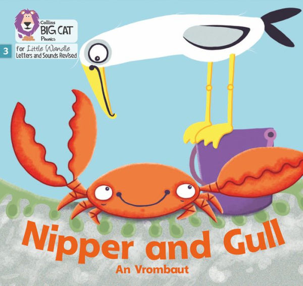 Big Cat Phonics for Little Wandle Letters and Sounds Revised - Nipper and Gull: Phase 3