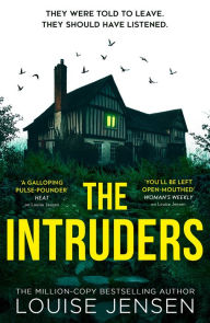 Rapidshare download pdf books The Intruders English version PDB PDF FB2 by Louise Jensen 9780008508562