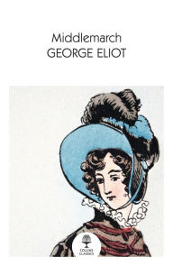 Title: Middlemarch (Collins Classics), Author: George Eliot