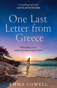 Title: One Last Letter from Greece, Author: Emma Cowell