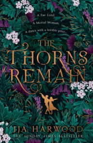 Title: The Thorns Remain, Author: JJA Harwood