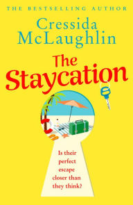 Title: The Staycation, Author: Cressida McLaughlin