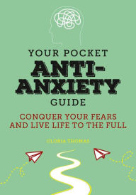 Title: Your Pocket Anti-Anxiety, Author: Thomas