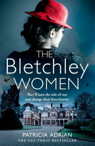 Title: The Bletchley Women, Author: Patricia Adrian