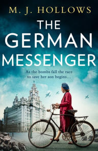 Title: The German Messenger, Author: M.J. Hollows