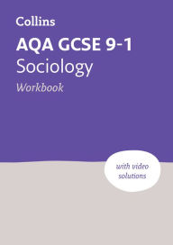 Title: AQA GCSE 9-1 Sociology Workbook: Ideal for home learning, 2023 and 2024 exams, Author: Collins GCSE