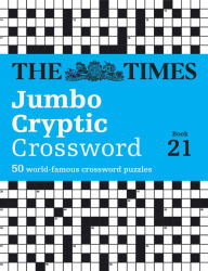 Free ebooks to download to ipad The Times Jumbo Cryptic Crossword Book 21: The World's Most Challenging Cryptic Crossword 9780008537937 by HarperCollins UK, HarperCollins UK 