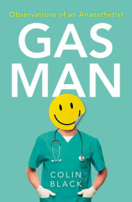 Title: Gas Man, Author: Colin Black