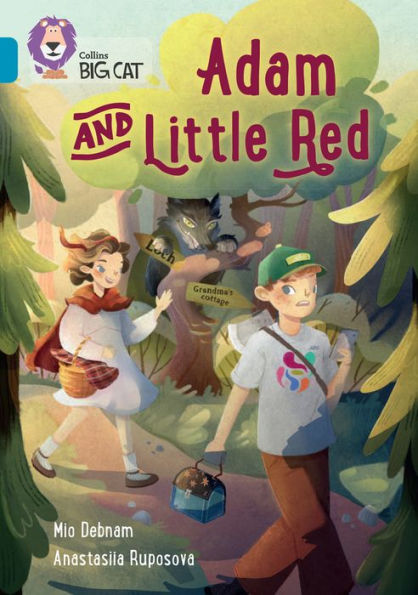 Little Red and the Not-so-bad Wolf: Band 13/Topaz