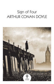 Title: The Sign of the Four (Collins Classics), Author: Arthur Conan Doyle