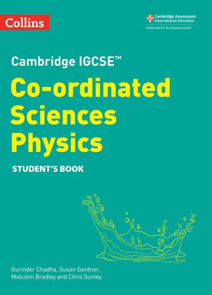 Cambridge IGCSET Co-ordinated Sciences Physics Student's Book