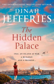 Free download j2ee books The Hidden Palace (The Daughters of War, Book 2) (English Edition) by Dinah Jefferies, Dinah Jefferies