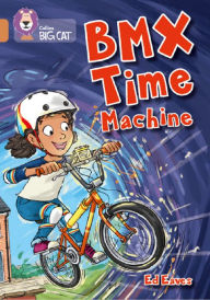 Title: BMX Time Machine: Band 12/Copper, Author: Ed Eaves
