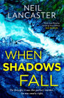 When Shadows Fall (DS Max Craigie Scottish Crime Thrillers, Book 6)