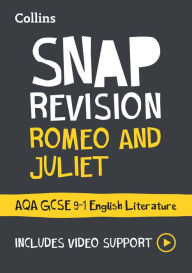 Title: Romeo and Juliet: AQA GCSE 9-1 English Literature Text Guide: Ideal for home learning, 2022 and 2023 exams, Author: Collins GCSE