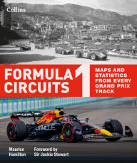 Free download electronic books Formula 1 Circuits: Maps and statistics from every Grand Prix track