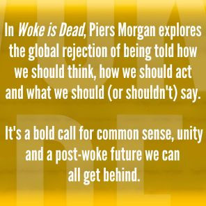 Woke Is Dead: How common sense triumphed an age of total madness