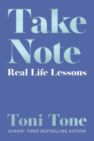 Audio textbooks download Take Note: Real Life Lessons MOBI PDB (English literature) 9780008556150 by Toni Tone