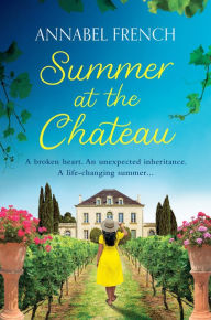 Free audiobook downloads to cd Summer at the Chateau by Annabel French, Annabel French FB2