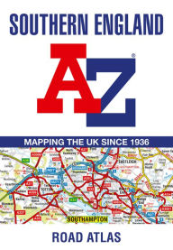 New release ebooks free download Southern England Regional A-Z Road Atlas by A-Z Maps, A-Z Maps 9780008560560