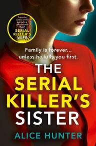 Google books: The Serial Killer's Sister 9780008562212 (English literature) PDB PDF by Alice Hunter