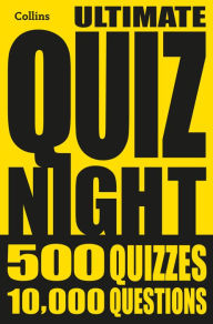 Title: Collins Ultimate Quiz Night: 10,000 easy, medium and hard questions with picture rounds (Collins Puzzle Books), Author: Collins Puzzles