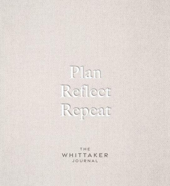 Plan, Reflect, Repeat: The Whittaker Journal