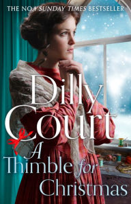 Ebook free download in italiano A Thimble for Christmas PDB DJVU 9780008580759 by Dilly Court in English