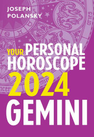 Title: Gemini 2024: Your Personal Horoscope, Author: Joseph Polansky