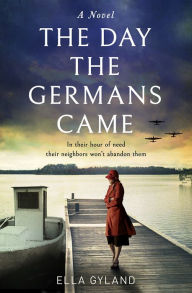 Free new release books download The Day the Germans Came (English literature) ePub by Ella Gyland, Ella Gyland 9780008591748