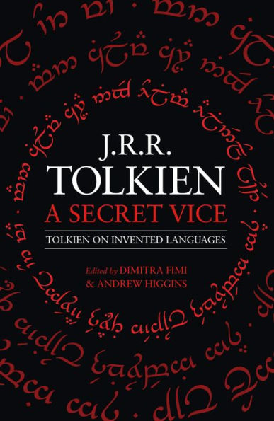 A Secret Vice: Tolkien on Invented Languages